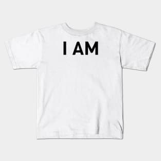 I AM Kids T-Shirt